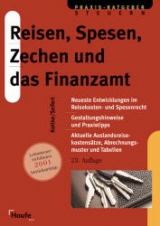 Reisen, Spesen, Zechen und das Finanzamt - Klaus Kottke, Michael Seifert