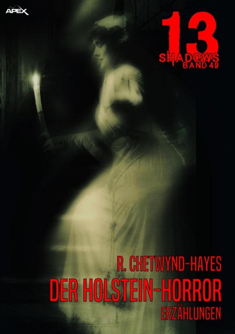 13 SHADOWS, Band 49: DER HOLSTEIN-HORROR - R. Chetwynd-Hayes