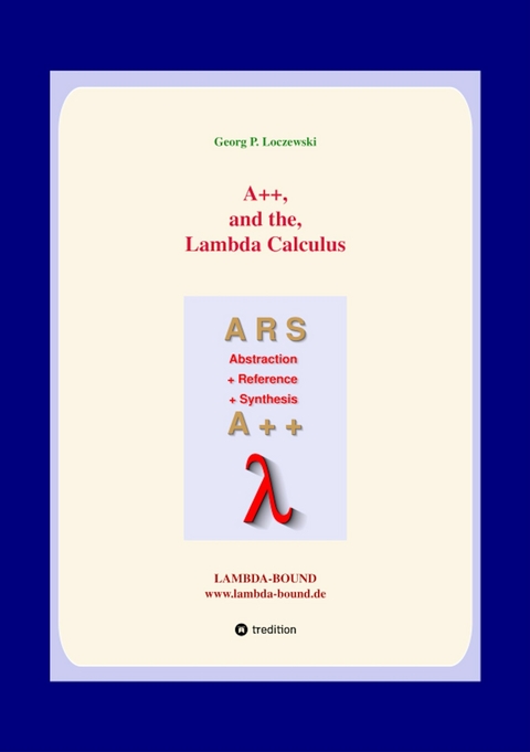 A++ and the Lambda Calculus - Georg P. Loczewski