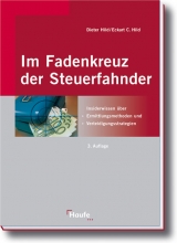 Im Fadenkreuz der Steuerfahnder - Dieter Hild, Eckart C. Hild