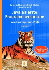 Java als erste Programmiersprache - Heinisch, Cornelia; Müller, Frank; Goll, Joachim