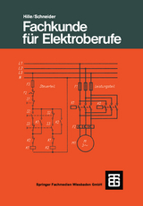 Fachkunde für Elektroberufe - Wilhelm Hille, Otto Schneider