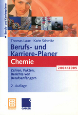 Berufs- und Karriere-Planer Chemie - Thomas Laue, Karin Schmitz