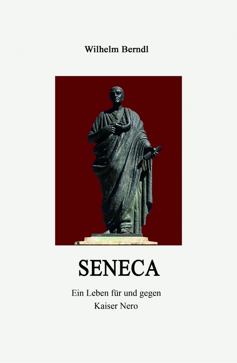 SENECA - Wilhelm Berndl