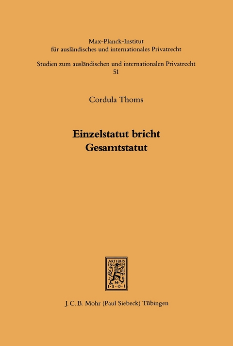 Einzelstatut bricht Gesamtstatut -  Cordula Thoms