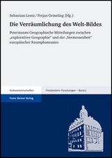 Die Verräumlichung des Welt-Bildes - 