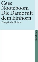 Die Dame mit dem Einhorn - Cees Nooteboom