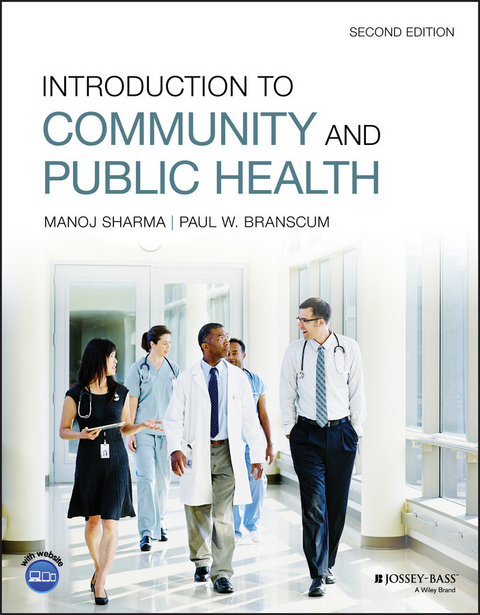 Introduction to Community and Public Health -  Manoj Sharma,  Paul W. Branscum