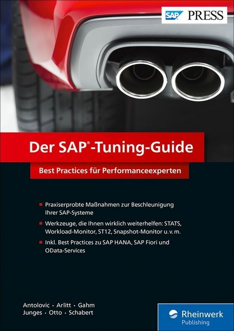 Der SAP-Tuning-Guide -  Miroslav Antolovic,  Robert Arlitt,  Hermann Gahm,  Michael Junges,  Jens Otto,  Simone Schabert