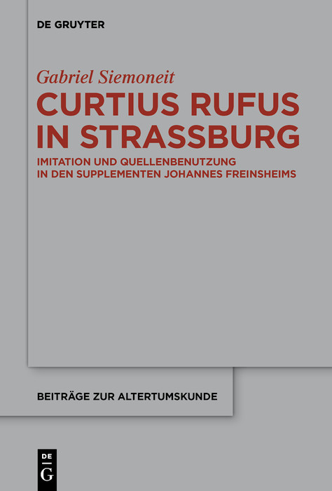 Curtius Rufus in Straßburg -  Gabriel Siemoneit