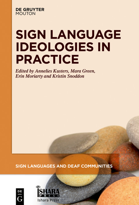 Sign Language Ideologies in Practice - 