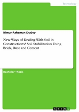 New Ways of Dealing With Soil in Constructions? Soil Stabilization Using Brick, Dust and Cement - Nimur Rahaman Durjoy