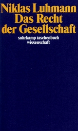 Das Recht der Gesellschaft - Niklas Luhmann