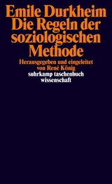 Die Regeln der soziologischen Methode - Emile Durkheim