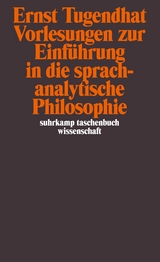 Vorlesungen zur Einführung in die sprachanalytische Philosophie - Ernst Tugendhat