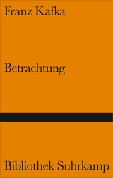 Betrachtung - Franz Kafka