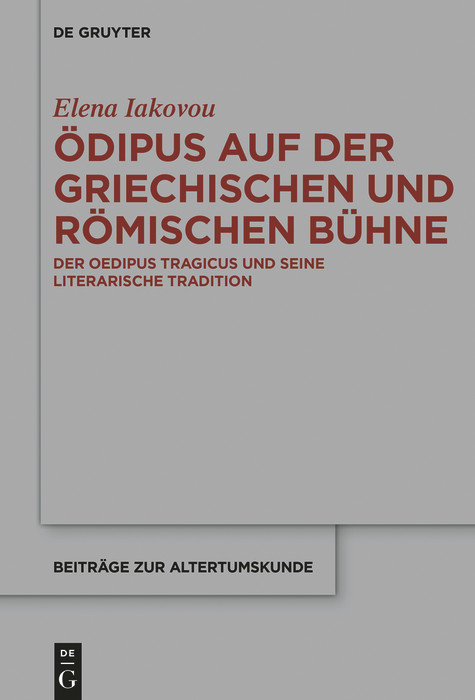 Ödipus auf der griechischen und römischen Bühne -  Elena Iakovou