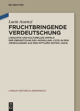 Fruchtbringende Verdeutschung -  Lucia Assenzi