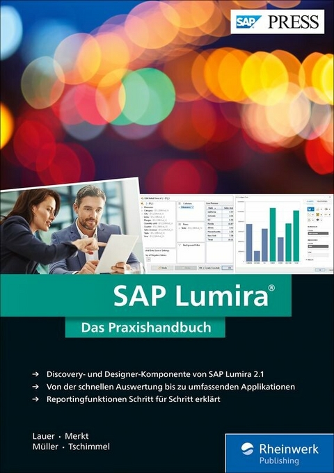 SAP Lumira -  Daniel Lauer,  Stefan Merkt,  Harald Anton Müller,  Thomas Tschimmel