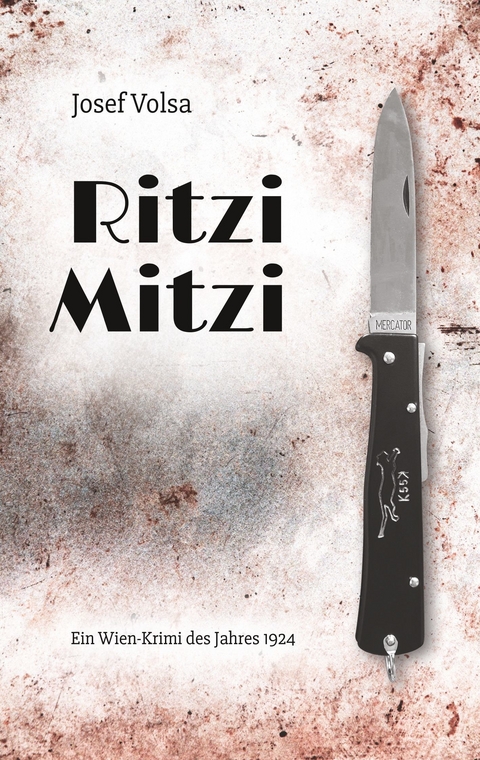 Ritzi Mitzi -  Josef Volsa