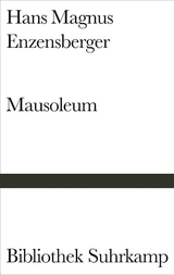 Mausoleum - Hans Magnus Enzensberger