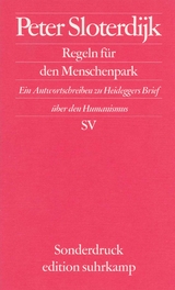 Regeln für den Menschenpark - Peter Sloterdijk