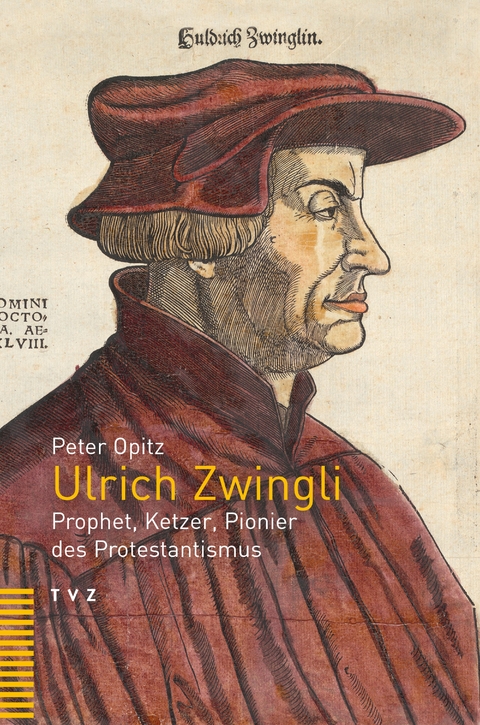 Ulrich Zwingli - Peter Opitz