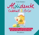 Aldidente Cocktail & Co. - Frank Kämmer