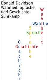 Wahrheit, Sprache und Geschichte - Donald Davidson