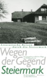 Wegen der Gegend: Steiermark - 