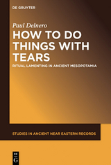 How To Do Things With Tears -  Paul Delnero