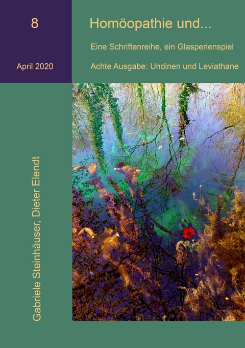 Homöopathie und... -  Gabriele Steinhäuser,  Dieter Elendt