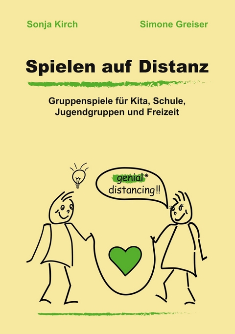 Spielen auf Distanz -  Sonja Kirch,  Simone Greiser