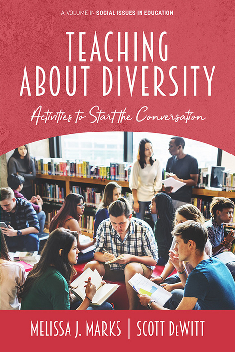 Teaching About Diversity -  Scott DeWitt,  Melissa J Marks