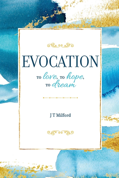 Evocation -  J T Milford