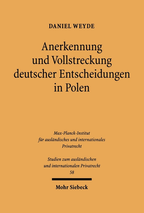 Anerkennung und Vollstreckung deutscher Entscheidungen in Polen -  Daniel Weyde