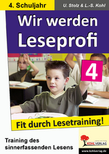 Wir werden Leseprofi / Klasse 4 - Ulrike Stolz, Lynn-Sven Kohl