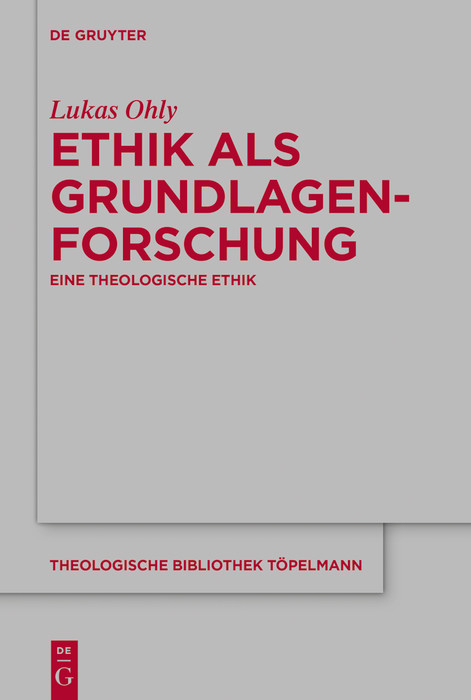 Ethik als Grundlagenforschung -  Lukas Ohly