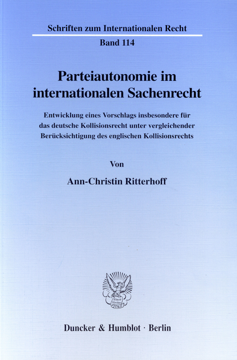 Parteiautonomie im internationalen Sachenrecht. -  Ann-Christin Ritterhoff