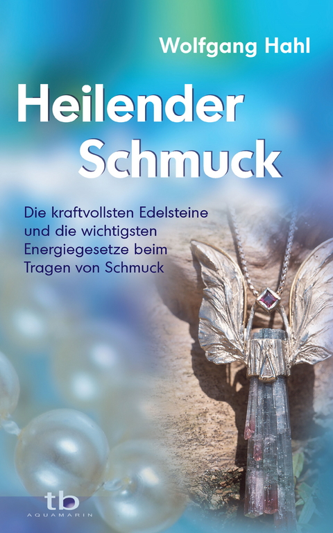 Heilender Schmuck -  Wolfgang Hahl