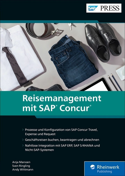 Reisemanagement mit SAP Concur -  Anja Marxsen,  Sven Ringling,  Andy Wittmann