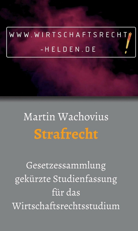 Strafrecht - Prof. Dr. Martin Wachovius