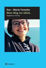 Mein Weg ins Glück - Eva - Maria Tornetta