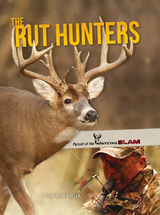 Rut Hunters -  Tom Miranda