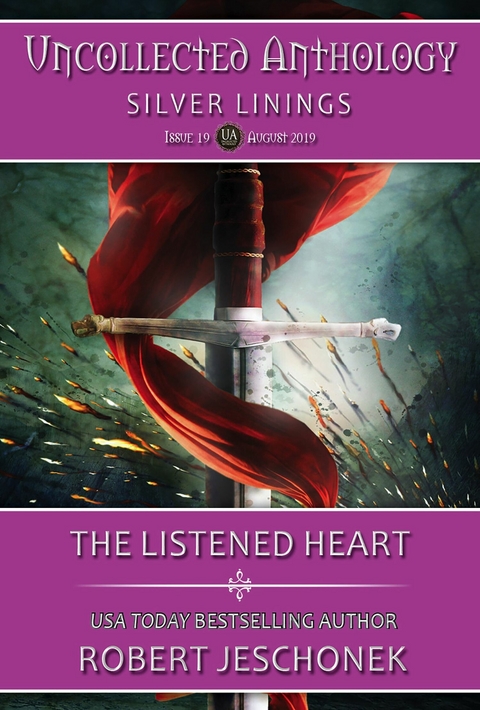 The Listened Heart -  Robert Jeschonek