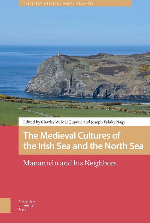 Medieval Cultures of the Irish Sea and the North Sea - 