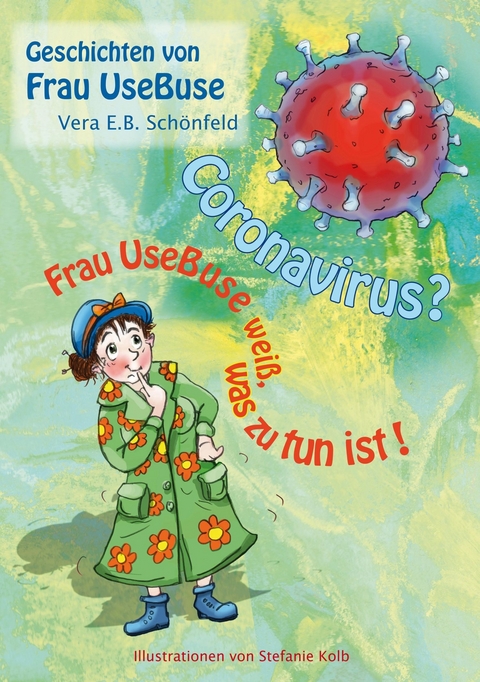 Coronavirus? -  Vera E.B. Schönfeld