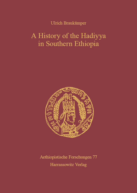 A History of the Hadiyya in Southern Ethiopia -  Ulrich Braukämper