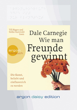 Wie man Freunde gewinnt (DAISY Edition) - Dale Carnegie