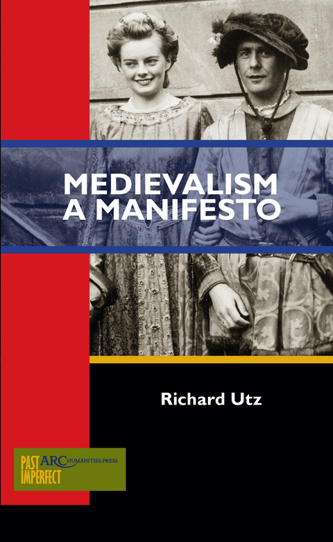 Medievalism -  Richard Utz